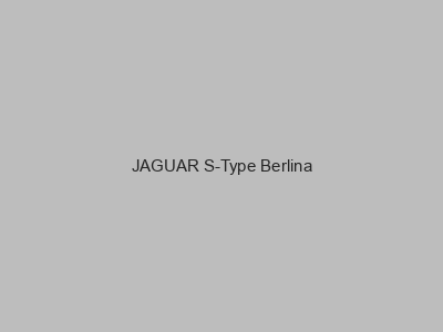 Kits electricos económicos para JAGUAR S-Type Berlina
